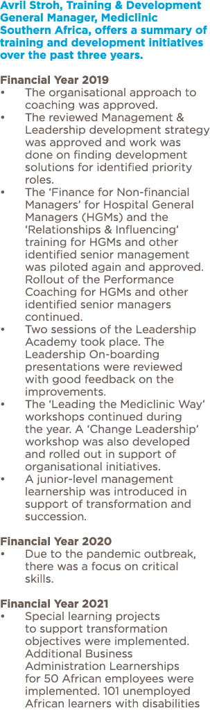 Avril Stroh, Training & Development General Manager, Mediclinic Southern Africa, offers a summary of training and dev   
