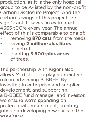 production, as it is the only hospital group to be A-listed by the non-profit Carbon Disclosure Project  And the carb   