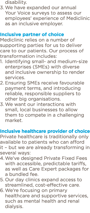 disability  3  We have expanded our annual Your Voice surveys to assess our employees  experience of Mediclinic as an   