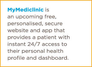 MyMediclinic is an upcoming free, personalised, secure website and app that provides a patient with instant 24 7 acce   