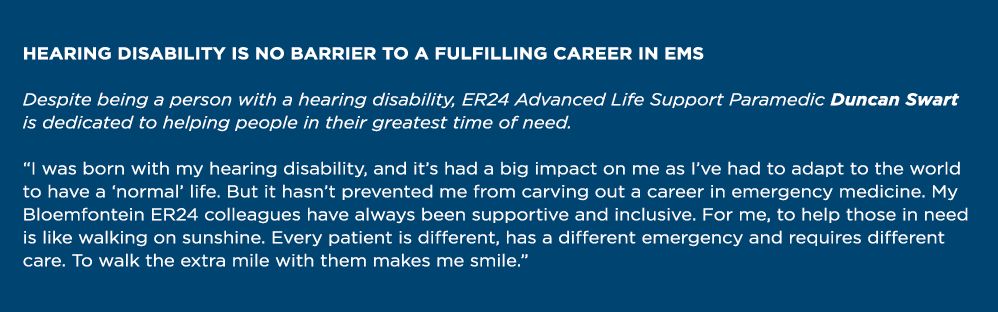 Hearing disability is NO barrier to a fulfillinG career in EMS  Despite being a person with a hearing disability, ER   