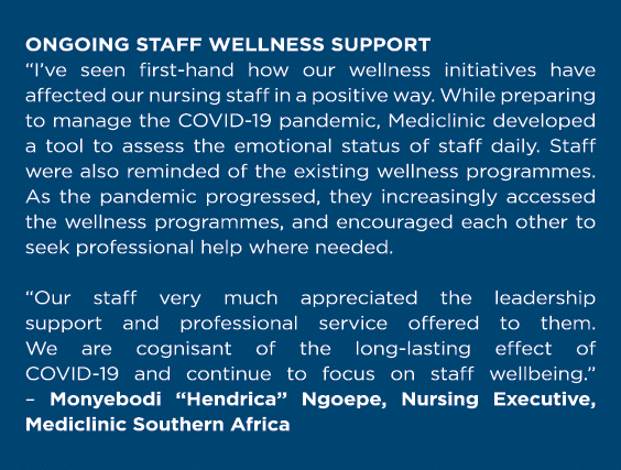 Ongoing staff wellness support  I ve seen first-hand how our wellness initiatives have affected our nursing staff in    